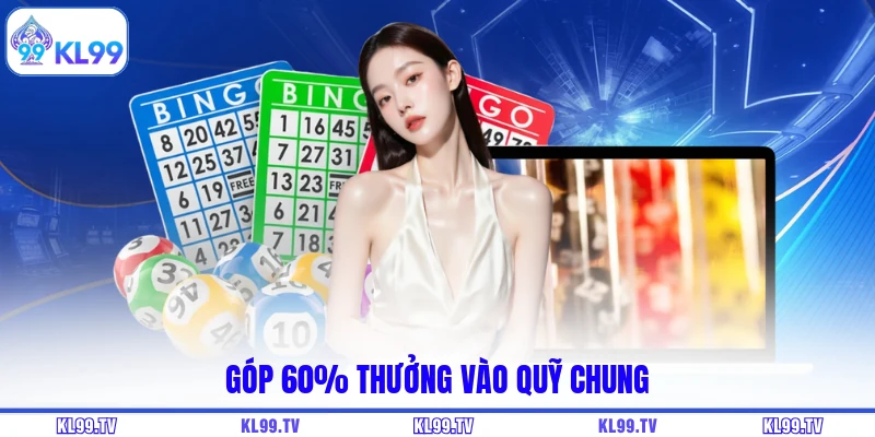 Góp 60% thưởng vào quỹ chung