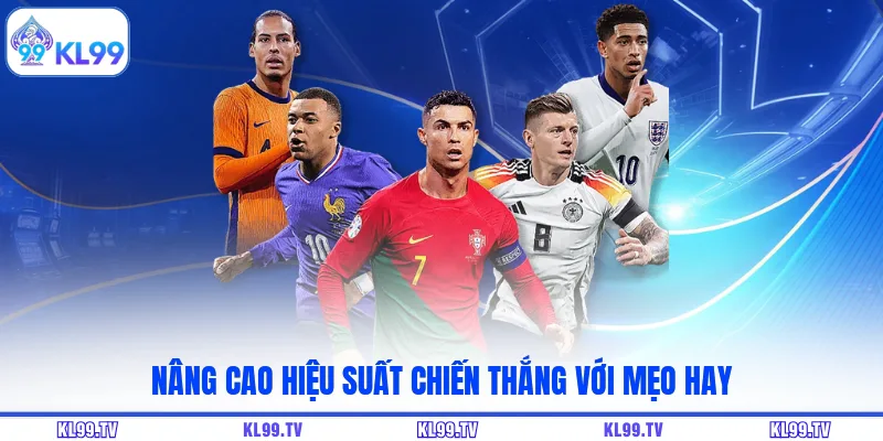 Nâng cao hiệu suất chiến thắng với mẹo hay