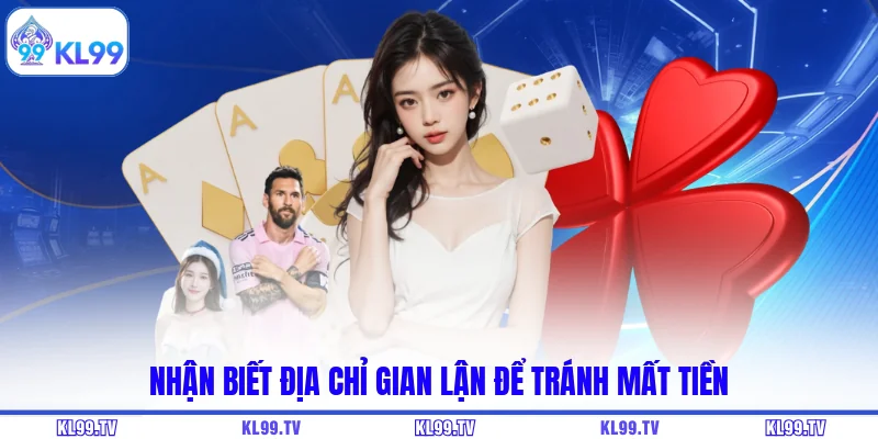 Nhận biết địa chỉ gian lận để tránh mất tiền