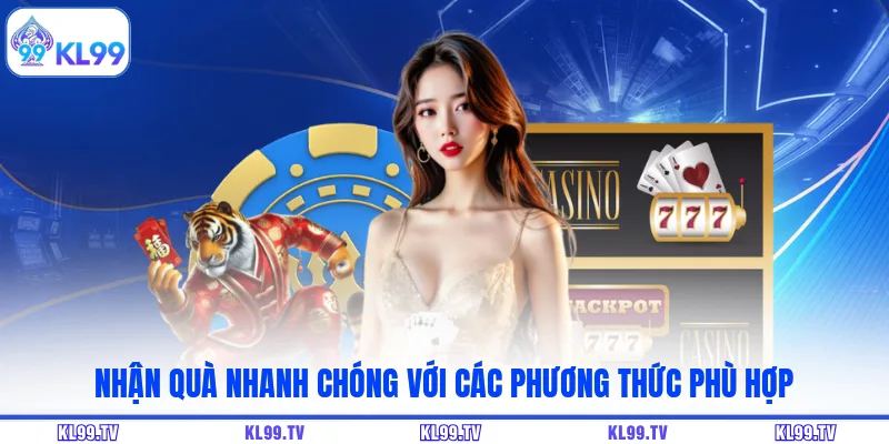 Nhận quà nhanh chóng với các phương thức phù hợp
