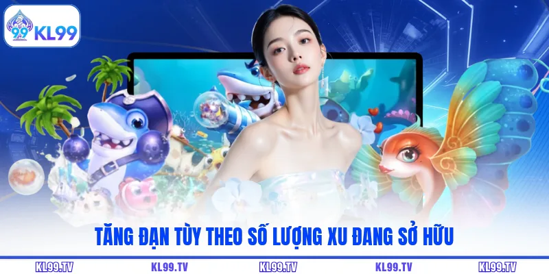 Tăng đạn tùy theo số lượng xu đang sở hữu